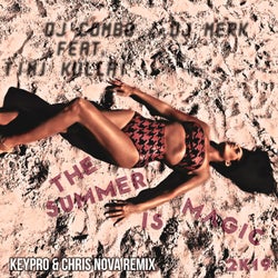 The Summer Is Magic 2k19 - Keypro & Chris Nova Remix