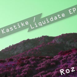 Kastike / Liquidate EP