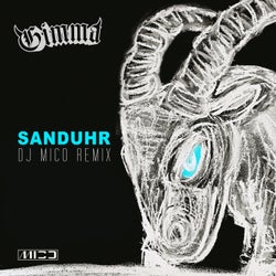 Sanduhr (DJ Mico Remix)