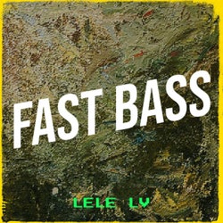 Fast Bass