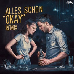 Alles Schon Okay (Remix)