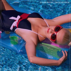Poolside Grooves Chillout Hits Edition