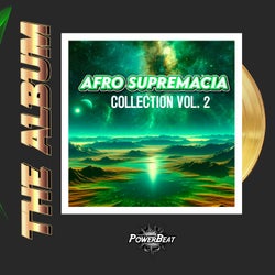 Afro Supremacia Collection Vol. 2