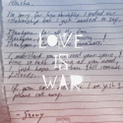 LOVE IS WAR
