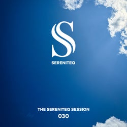 The Sereniteq Session #030