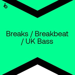 Best New Breaks / UK Bass: July