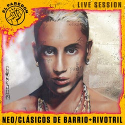 Clasicos de Barrio + Rivotril (El Paredón Live Session)