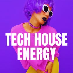 Tech House Energy