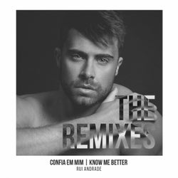Confia em Mim / Know Me Better (The Remixes)