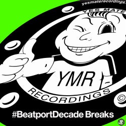 Yes Mate Recordings #BeatportDecade Breaks