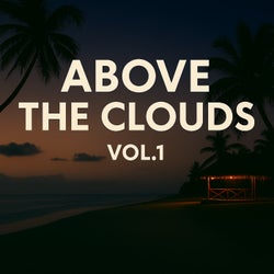 Above The Clouds, Vol. 1