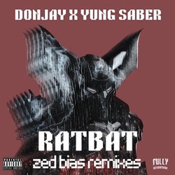 RATBAT (Zed Bias Remixes)