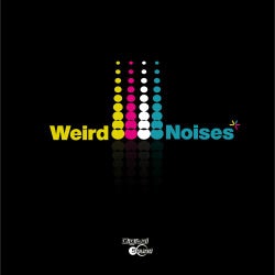 Weird Noises