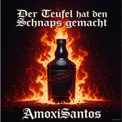 Der Teufel hat den Schnaps gemacht