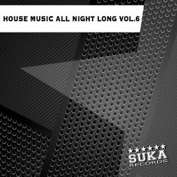 House Music All Night Long Vol.6
