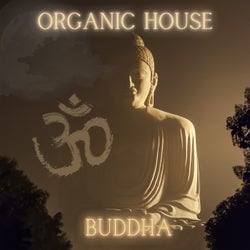 Organic House - Buddha