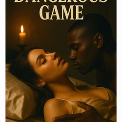 Dangerous Game
