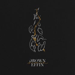 Drown (Effin Remix)