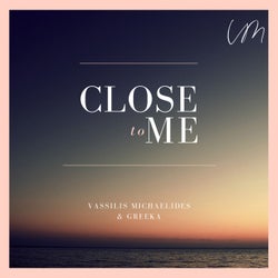 Close To Me