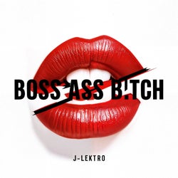 Boss Ass Bitch