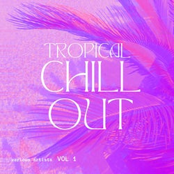 Tropical Chill Out, Vol. 1