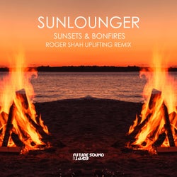 Sunsets & Bonfires (Roger Shah Uplifting Remix)