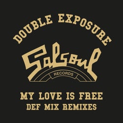 My Love Is Free (Def Mix Remixes)