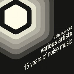 15 Years of Noise Music