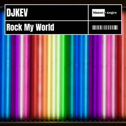 Rock My World