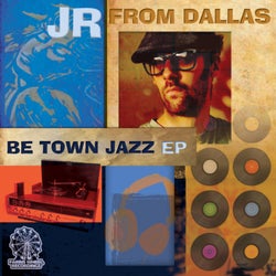 Be Town Jazz EP