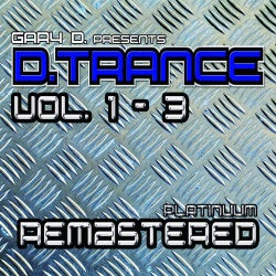 Cover art for Gary D. Pres. D.Trance, Vol. 1 - 3 (Platinuum Remastered)