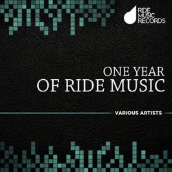 One Year Of Ride Music