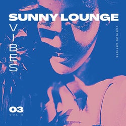 Sunny Lounge Vibes, Vol. 3
