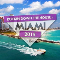 Rocking Down The House In Miami 2015