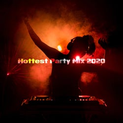 Hottest Party Mix 2020