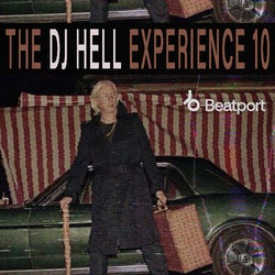 THE DJ HELL EXPERIENCE 10