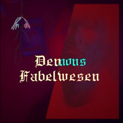 Demons / Fabelwesen