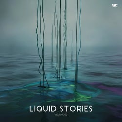 Liquid Stories, Vol. 2 (2025 Remastered)