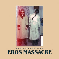 Eros Massacre