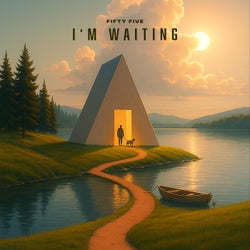 I'm Waiting