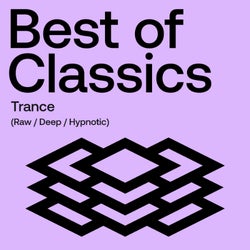 Best Of Classics: Trance (R/D/H)