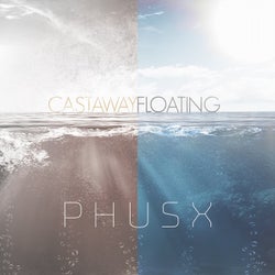 Castaway / Floating