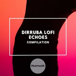 Dirruba LoFi Echoes