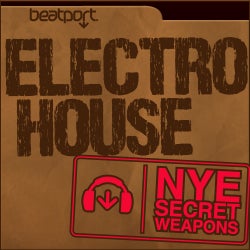 NYE Secret Weapons - Electro House