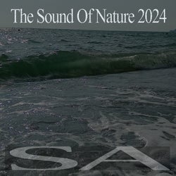 The Sound Of Nature 2024
