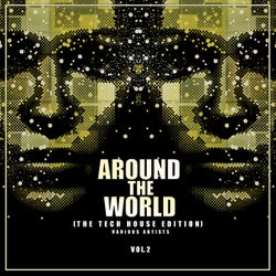 Around The World, Vol. 2 (The Tech House Edition)