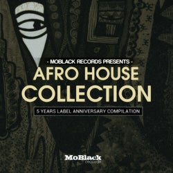 MoBlack Records presents: Afro House Collection - 5 Years Label Anniversary Compilation