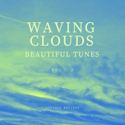 Waving Clouds (Beautiful Tunes), Vol. 2