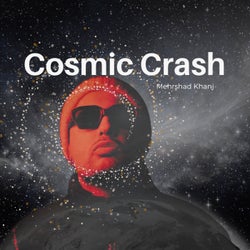 Cosmic Crash