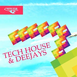 Tech House & Deejays